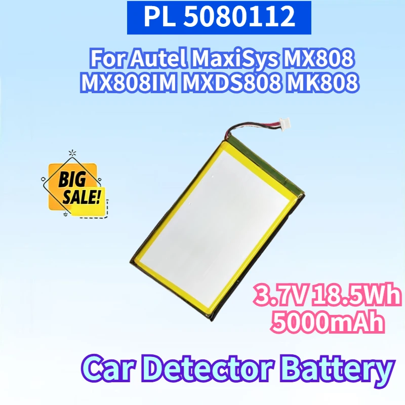 Фото Новейшая аккумуляторная батарея PL 5080112 3.7V 18.5Wh 5000mAh для автомобильных диагностических приборов Autel MaxiSys MX808 MX808IM MXDS808 MK808 MK808TS MK808BT MK808S №1