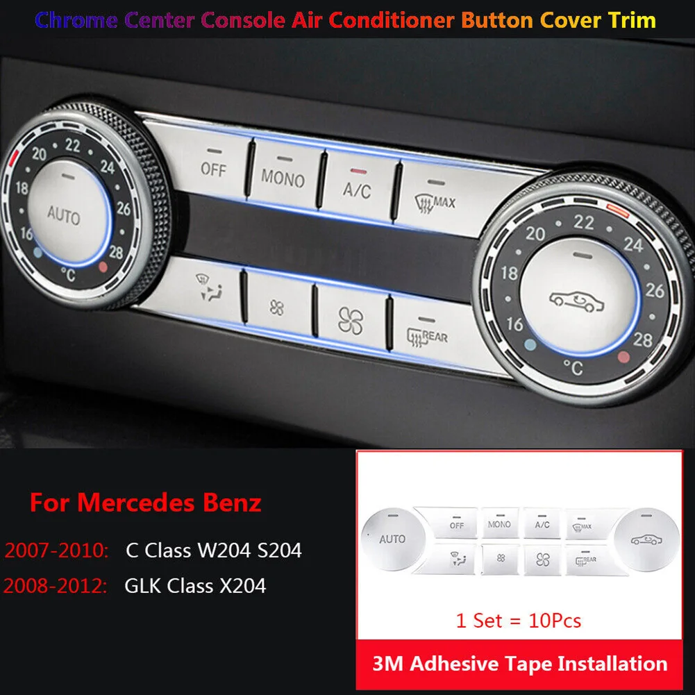

10pcs/set Auto Chrome Center Console Air AC Button Cover Trim For Mercedes-Benz C GLK W204 X204 Silver Decoration Accessories