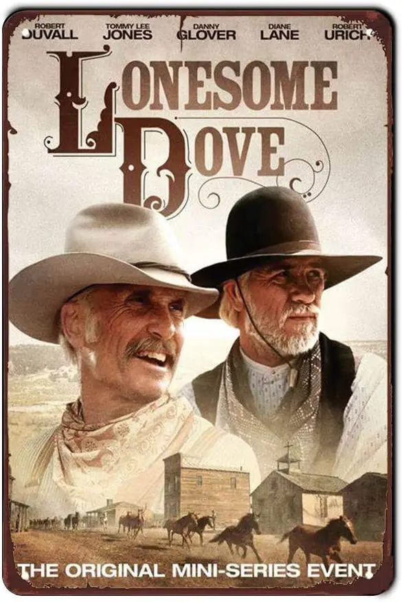 

Lonesome Dove Vintage Movie Retro Tin Sign Metal Plaque Art Style Poster Home Bar Pub Wall Decoration Public Sign 8x12 Inches