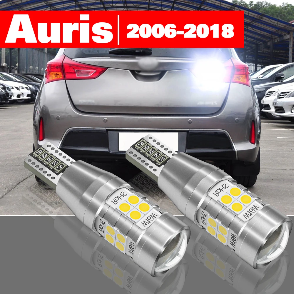 

For Toyota Auris E15 E18 2006-2018 Accessories 2pcs LED Reverse Light Backup Lamp 2009 2010 2011 2012 2013 2014 2015 2016 2017