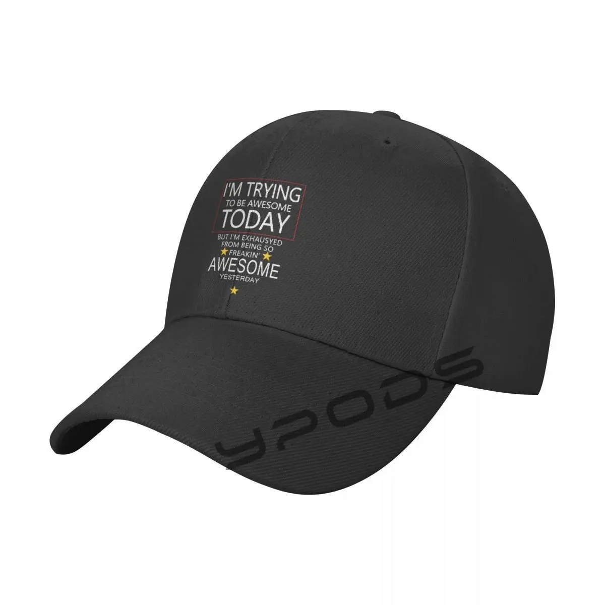 

I'm Trying To Be Awesome Today Solid Color Baseball Cap Snapback Caps Casquette Hats For Men Women