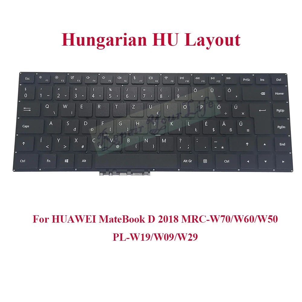 

Hungarian Czech Slovakia(CS) Keyboard For HUAWEI Matebook D 2018 Notebook Keyboard MRC-W70 W60 MRC-W50 PL-W09 PL-W29 PL-W19 New