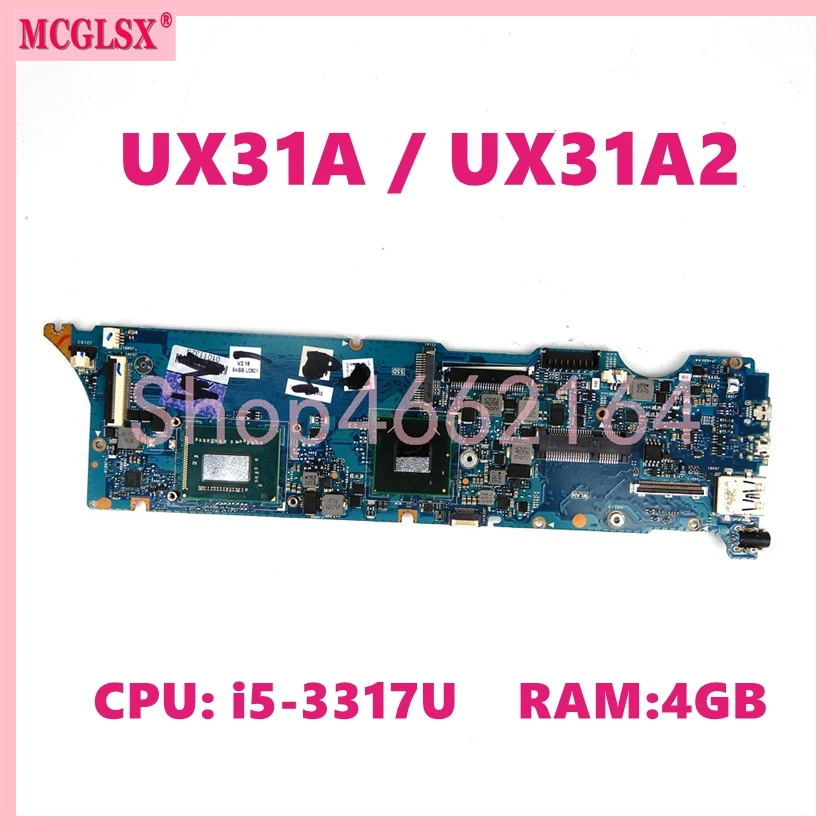Материнская плата UX31A с процессором i5-3317U 4 Гб ОЗУ для ноутбука ASUS UX31A UX31A2 материнская плата для ноутбука 100% протестирована ОК