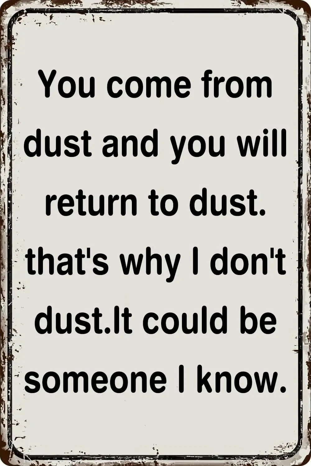 Vntge Metl Sgns — от Dt You Come до Shll Return Tht's Why Don't Myself Off Mybe Someone Know Funny Wl