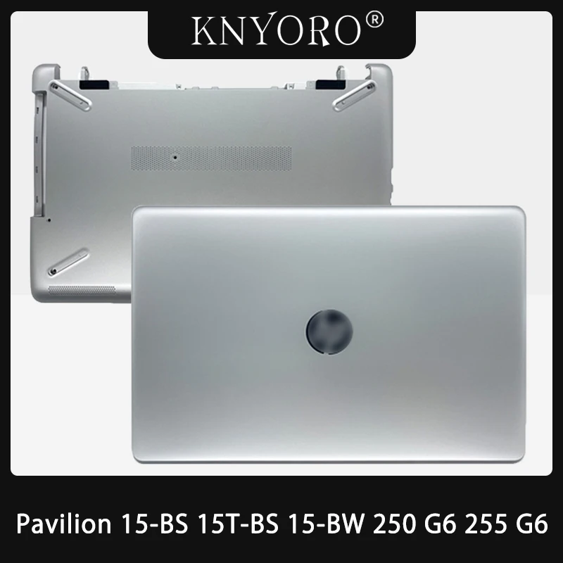 

Laptop Case Cover Replacement For HP Pavilion 15-BS 15T-BS 15-BW 250 G6 255 G6 Silver LCD Screen Back Cover/Bottom Case Module