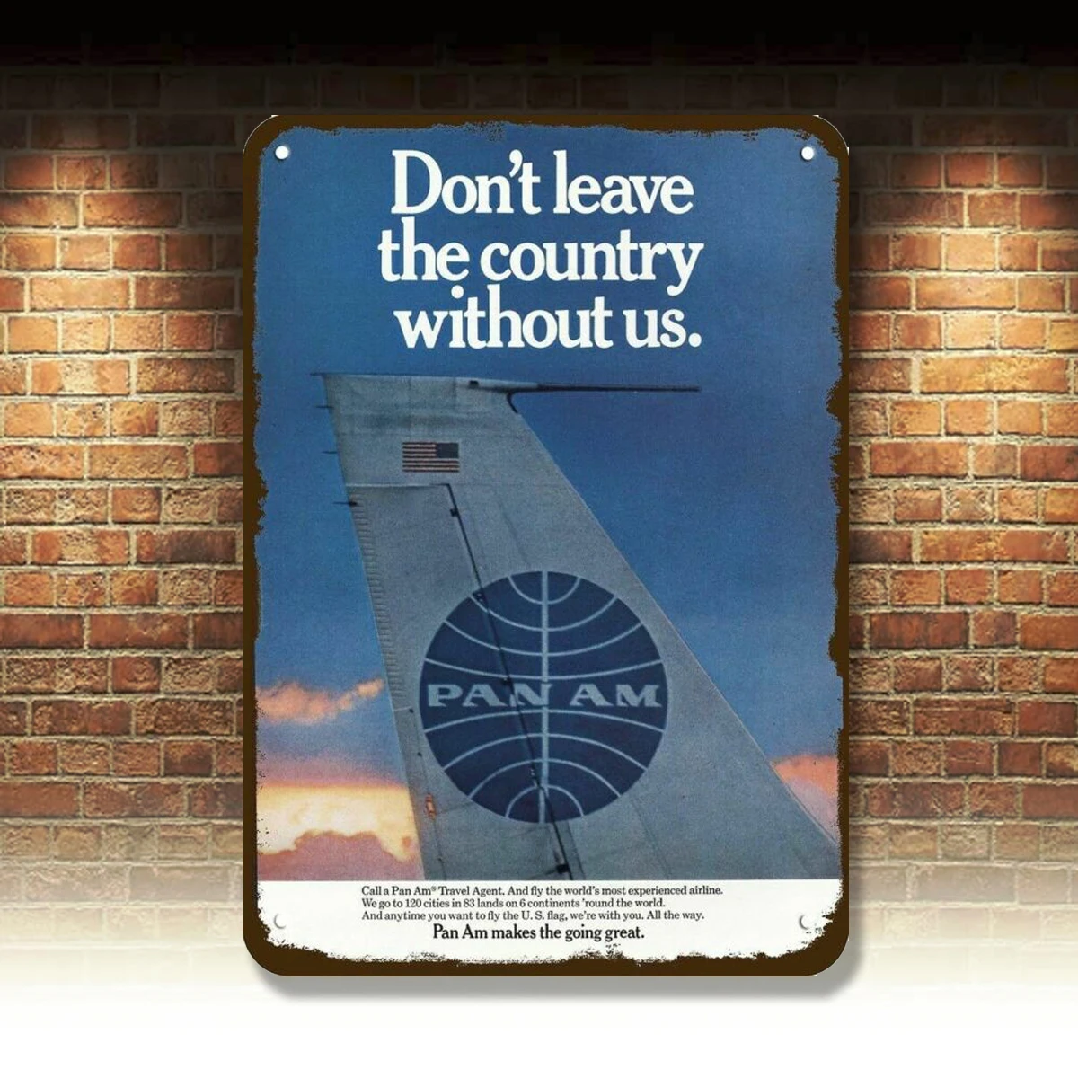 

1968 PAN AM AIRLINES-не покидайте страну без США-винтажная копия металлического знака