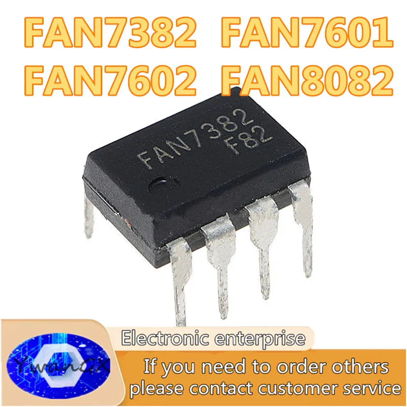 semiconductor 5pcs FAN7382 FAN7601 FAN7602 FAN8082 dip-8