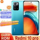 Global ROM Смартфон Xiaomi Redmi Note 10 Pro Размерность 1100 Octa Core 120 Гц Экран 64MP Камера 67W Быстрая зарядка 5G Мобильный телефон
