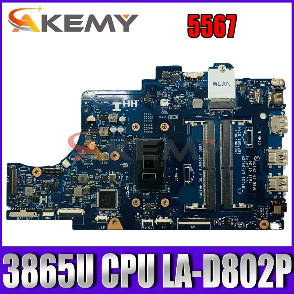 

Akemy Brand NEW BAL21 LA-D802P FOR Dell Inspiron 5567 Motherboard Processor3865U CPU CN-05KTY0 5KTY0 Mainboard 100% tested