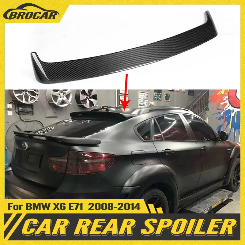 BROCAR For BMW X6 E71 Carbon Fiber Roof Spoiler 2008-2014 Rear Roof Lip Spoiler Trunk Wing Boot Cover Accessories Car Styling