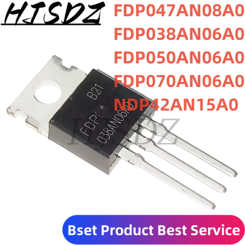 10 шт./FDP038AN06AO FDP038AN06A0 FDP42AN15AO FDP42AN15A0 FDP047AN08AO FDP047AN08A0 FDP050AN06AO FDP050AN06A0 FDP070AN06AO TO-220