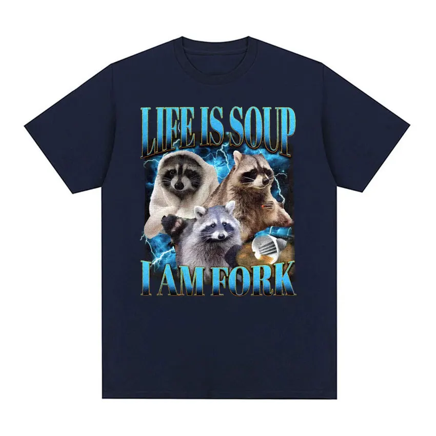 Фото Funny Raccoon Life Is Soup I Am Fork Meme T Shirts Men Women Hip Hop Vintage Graphic T-shirts Casual Cotton Short Sleeve T Shirt №2