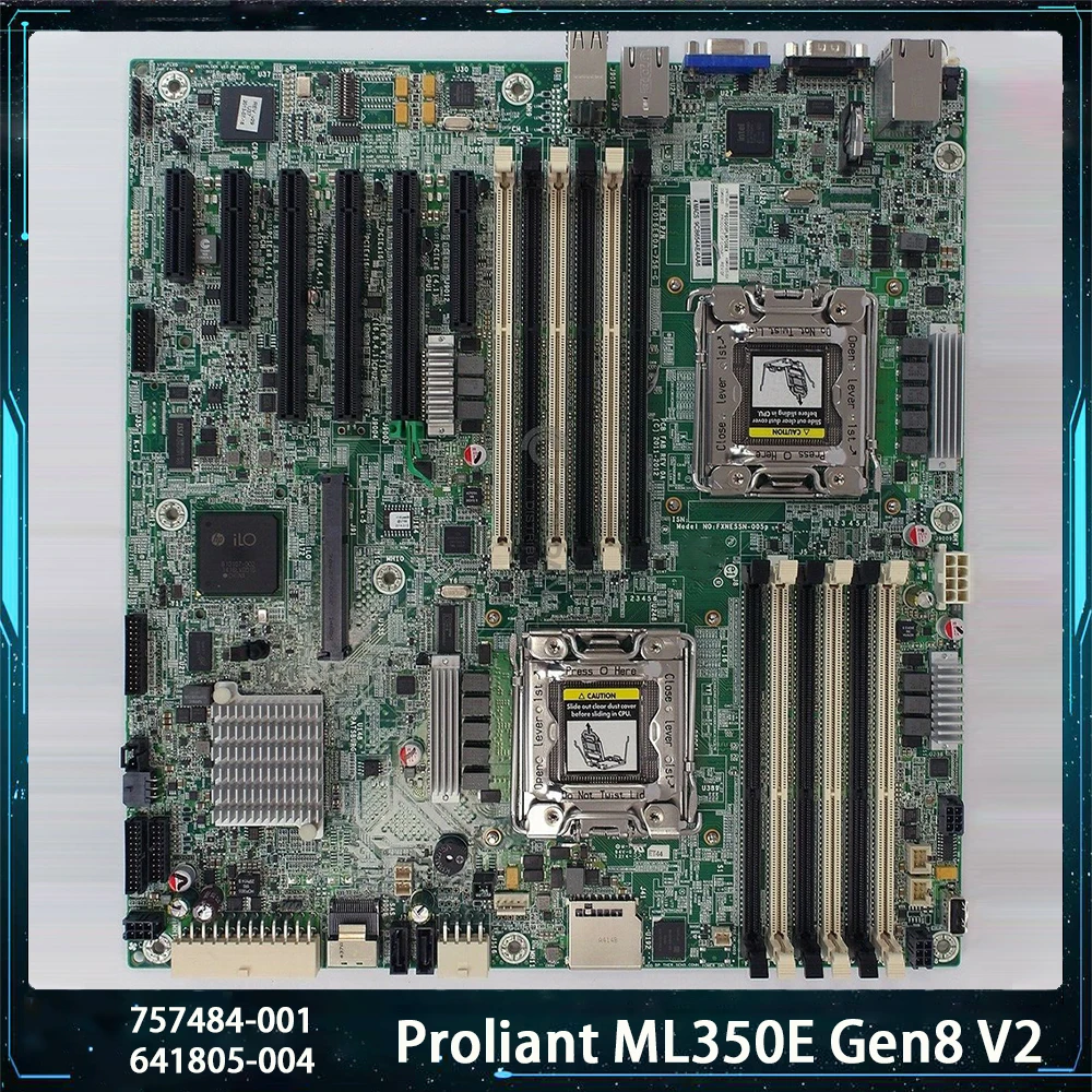 

For HP Proliant ML350E Gen8 V2 757484-001 641805-004 Motherboard High Quality Fully Tested Fast Ship