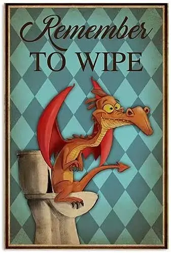 

Dragon Vintage Metal Tin Signs Print Poster Remember To Wipe Home Art Wall Decor Plaque Bathroom Bedroom Living Kitchen