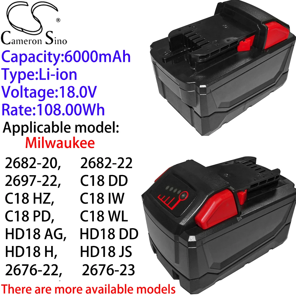 

Cameron Sino Ithium Battery 6000mAh 18.0V for Milwaukee 2664-22,2665-20,2665-22,2676-20,2676-22,2676-23,2680-20,2680-22
