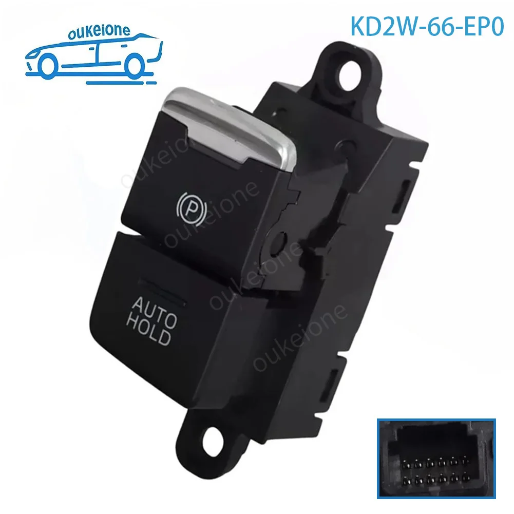 

Кнопка управления стояночным тормозом и функцией Auto Hold LHD KD2W-66-EP0 для Mazda CX-5 2017-2021 гг., автомобильные аксессуары KD2W66EP0