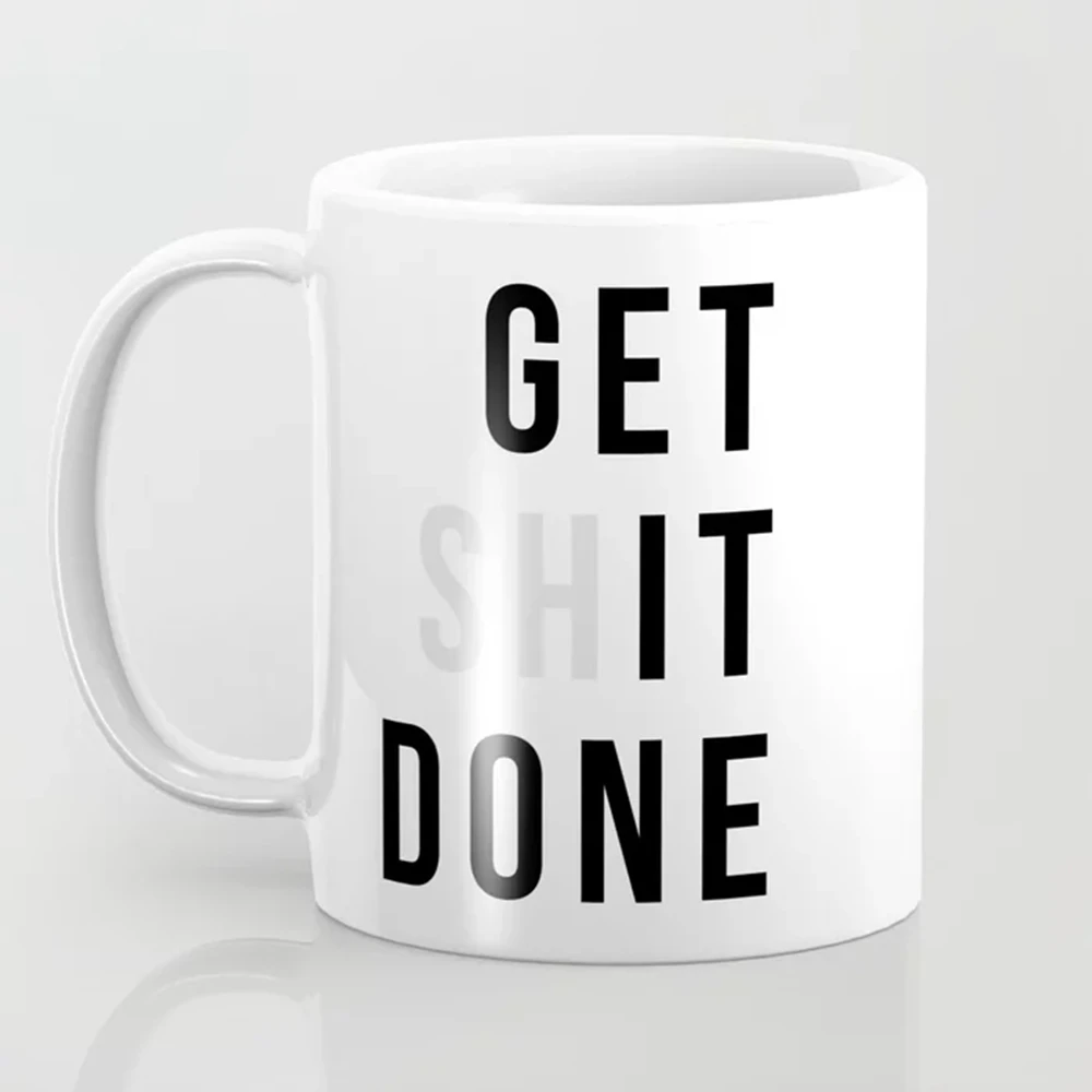 

Get Sh it Done Coffee Mug 350ml Simple Cermic Milk Cup Friends Birthday Gift
