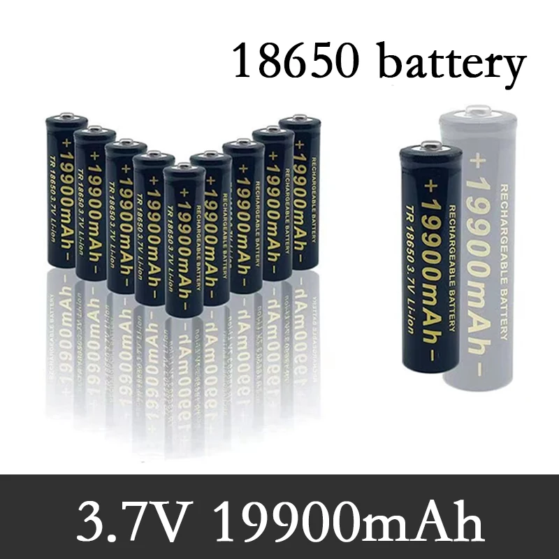 

.18650 battery 3.7V 19900mAh strong flashlight. Rechargeable lithium batteries can be used for alarm clocks and watches.