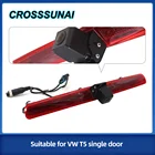 CROSSSUNAI светодиодная камера стоп-сигнала Автомобильная камера стоп-сигнала заднего вида камера заднего вида для Фольксваген Т5 одна дверь после 2016 мая