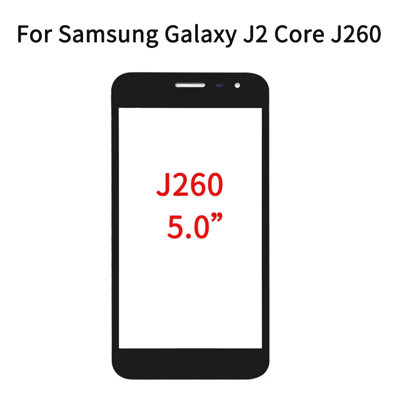 

Replacement LCD Front Touch Screen Glass Outer Lens For Samsung Galaxy J2 Core J260 J260G J260SM J260G J260F With OCA