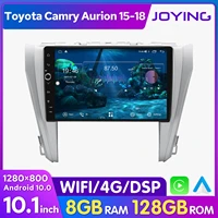 joying android 10 0 10 1 inch car radio stereo monitors gps naviagtion steering wheel 4g dsp for toyota camry aurion 2015 2018