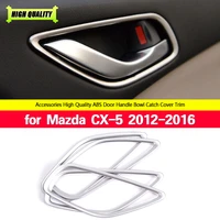 for mazda cx 5 cx5 ke 2012 2013 2014 2015 2016 chrome interior inner door handle bowl catch cover trim frame molding decoration