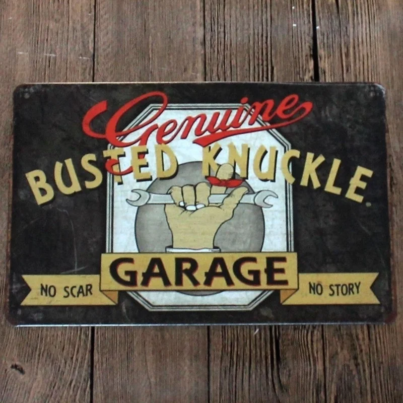 

Busted Knuckle Garage Wall Decor No Scar no Story Vintage Metal Tin Sign Garage Tool wall decor