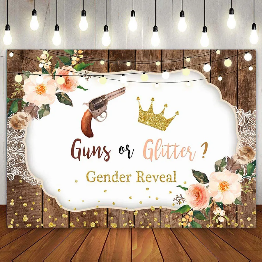 

Guns or Glitter Gender Reveal Party Backdrop Rustic Wood Floral Lights Boy or Girl He or She What It Will Be Baby Party Banner