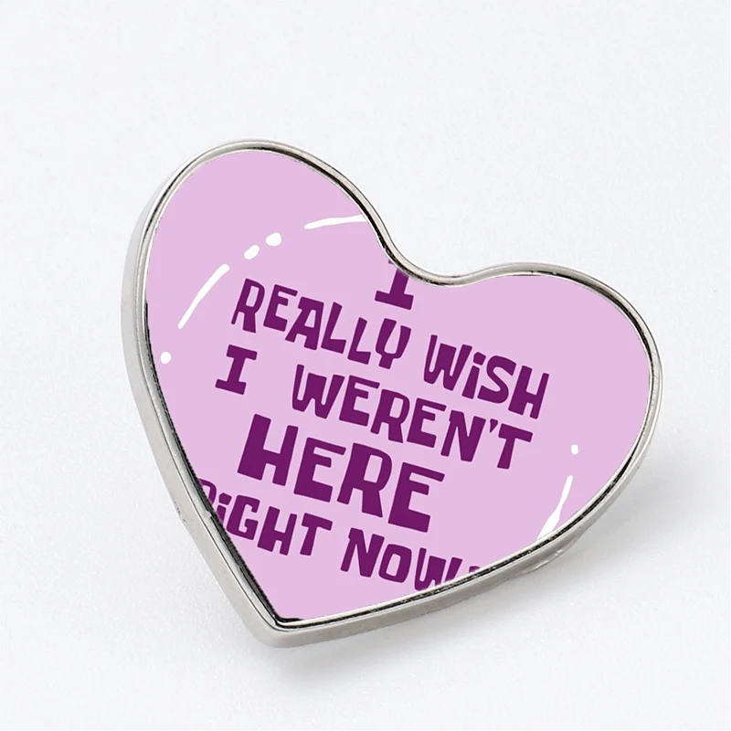 

Я действительно Желаю, что не здесь сейчас, Fla броши, булавка, ювелирный аксессуар, брошь на заказ, модные значки на лацкан