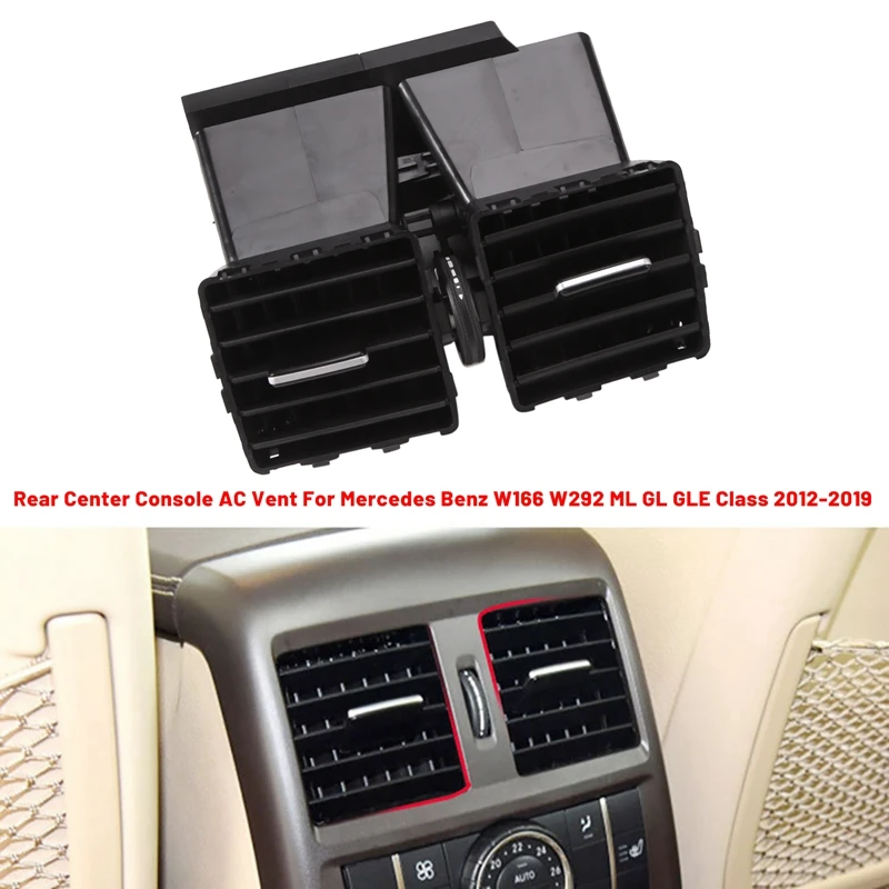 

Rear Center Console Dash Air AC Vent For Mercedes Benz W166 W292 ML GL GLE Class 2012-2019 1668300554