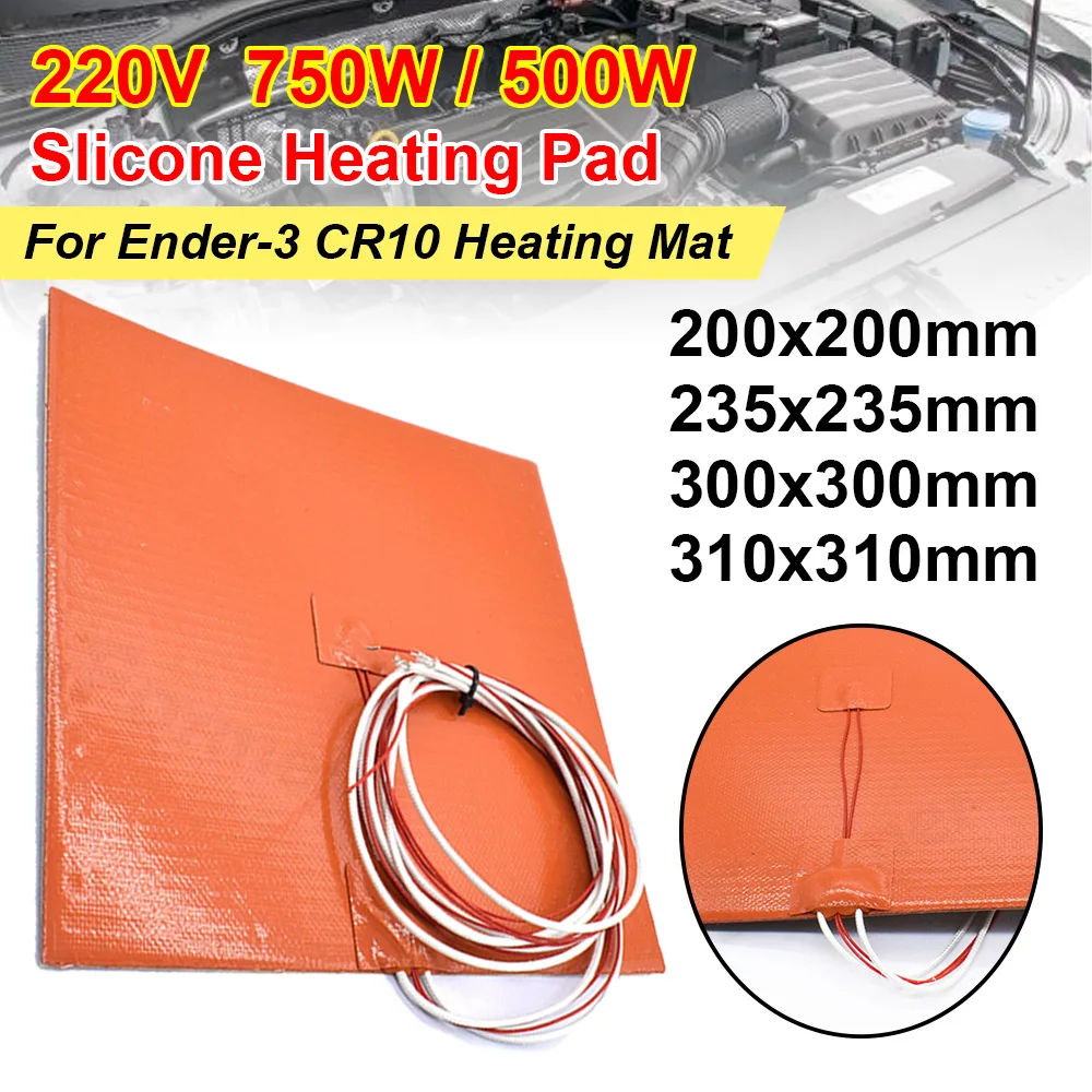 

3D Printer Silicone Heating Pad 220V Heater Bed 200/220/235/300/310mm Waterproof Rubber 750W/500W For Ender-3 CR10 Heating Mat