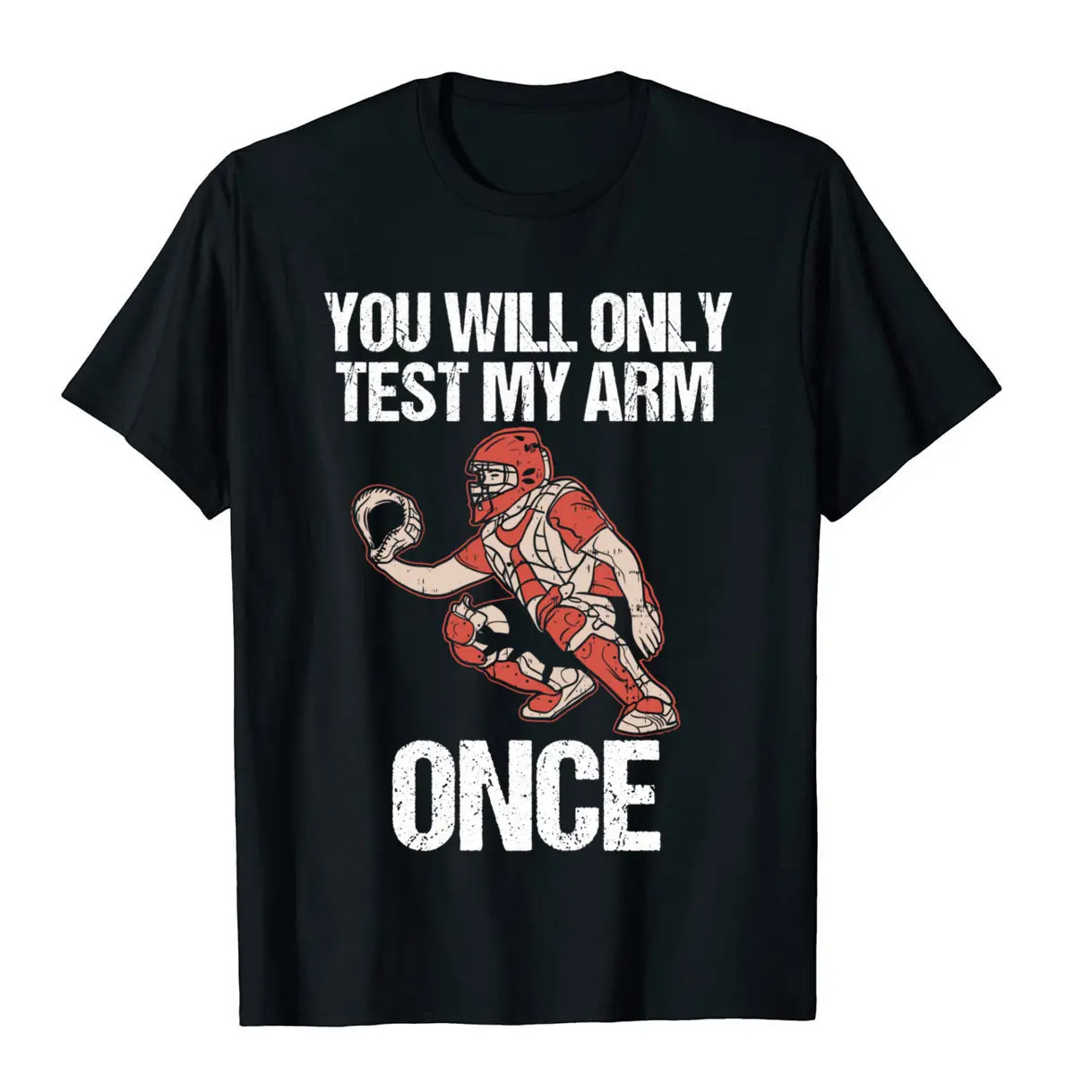 

Baseball Catcher You Will New Funny Cotton Men's and Women's Animation Short Sleeved T-shirt Fashion Large Casual Top