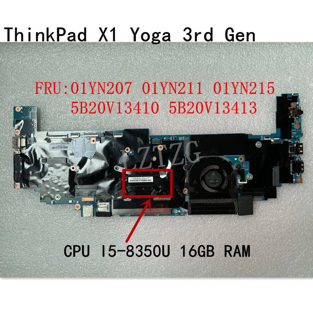 

Original Laptop For Lenovo ThinkPad X1 Yoga 3rd Gen Motherboard I5-8350 16G FRU 01YN207 01YN211 01YN215 5B20V13410 5B20V13413