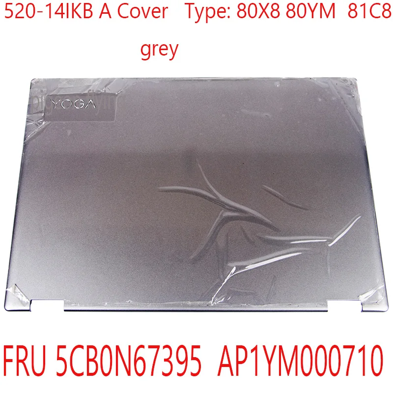 

Чехол для Yoga 520-14IKB A 5CB0N67395 AP1YM000710 для ideapad Yoga 520-14IKB ноутбук 80X8 80YM 81C8 серый 100% ОК
