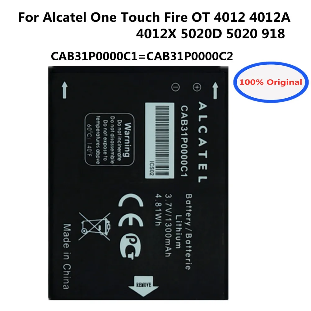 

New CAB31P0000C1 1300mAh Phone Battery For Alcatel One Touch Fire OT 4012 4012A 4012X 5020D 5020 918 CAB31P0000C1 CAB31P0000C2