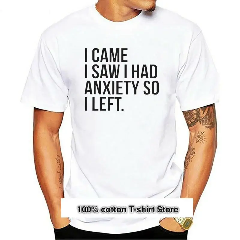 

Camiseta de mujer I come I Left, ansiedad, así que hombres, camiseta divertida, camiseta de moda