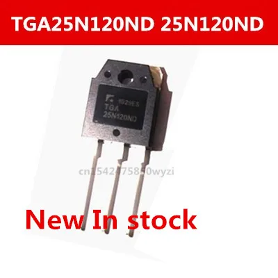 Оригинальный Новый 2 шт./TGA25N120ND 25N120ND TGAN25N120ND 25A/1200V TO-3P новый телефон