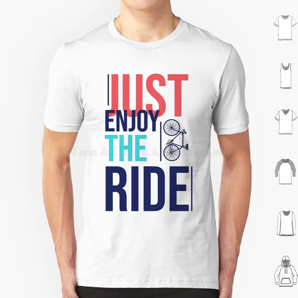 

Просто наслаждайтесь поездкой, футболка для мужчин, женщин и детей, размеры до 6xl