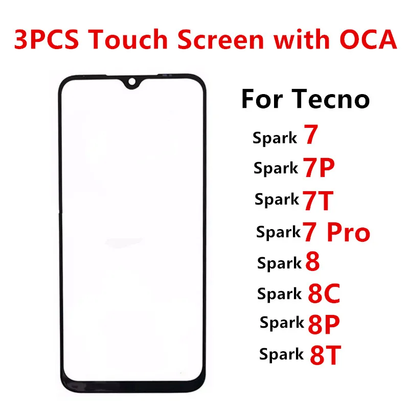 

3PCS Front Screen For Tecno Spark 8 8C 8T 8P 7 Pro 7P 7T KF6 KG6 Touch Panel LCD Display Out Glass Replace Repair Part + OCA