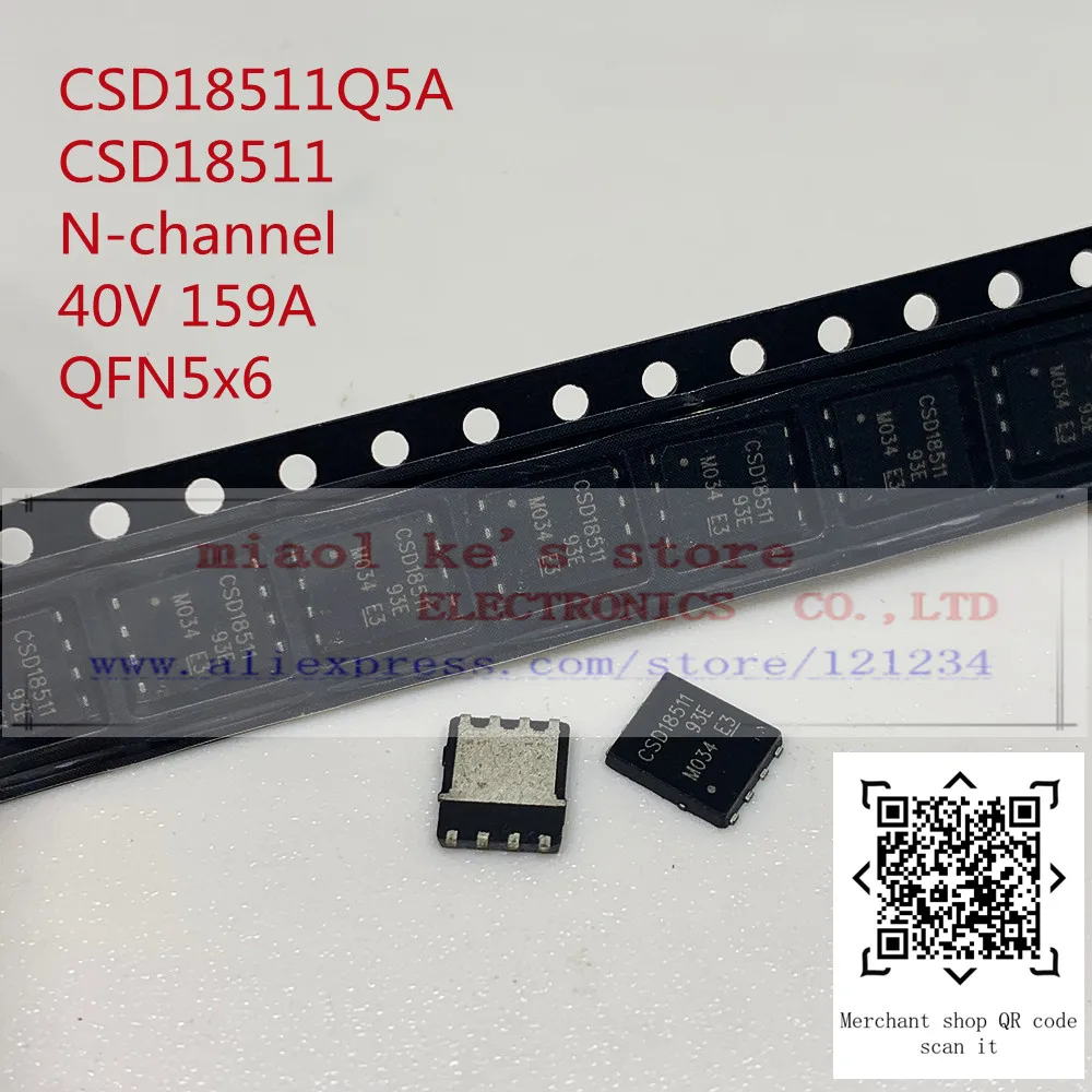 

[10pcs]100%New original CSD18503Q5A CSD18511Q5A CSD18563Q5A CSD18503 CSD18511 CSD18563 N-CH QFN5x6 MOS field effect transistor