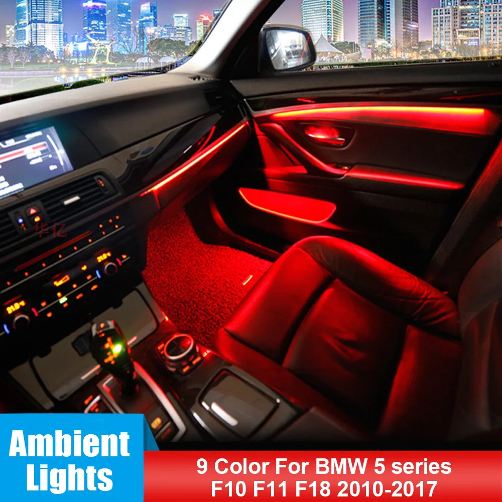 

LED Car Atmosphere Lamp Neon Interior Door Ambient Light Kit Decorative Lighting 9 Color For BMW 5 Series F10 F11 F18 2010-2017