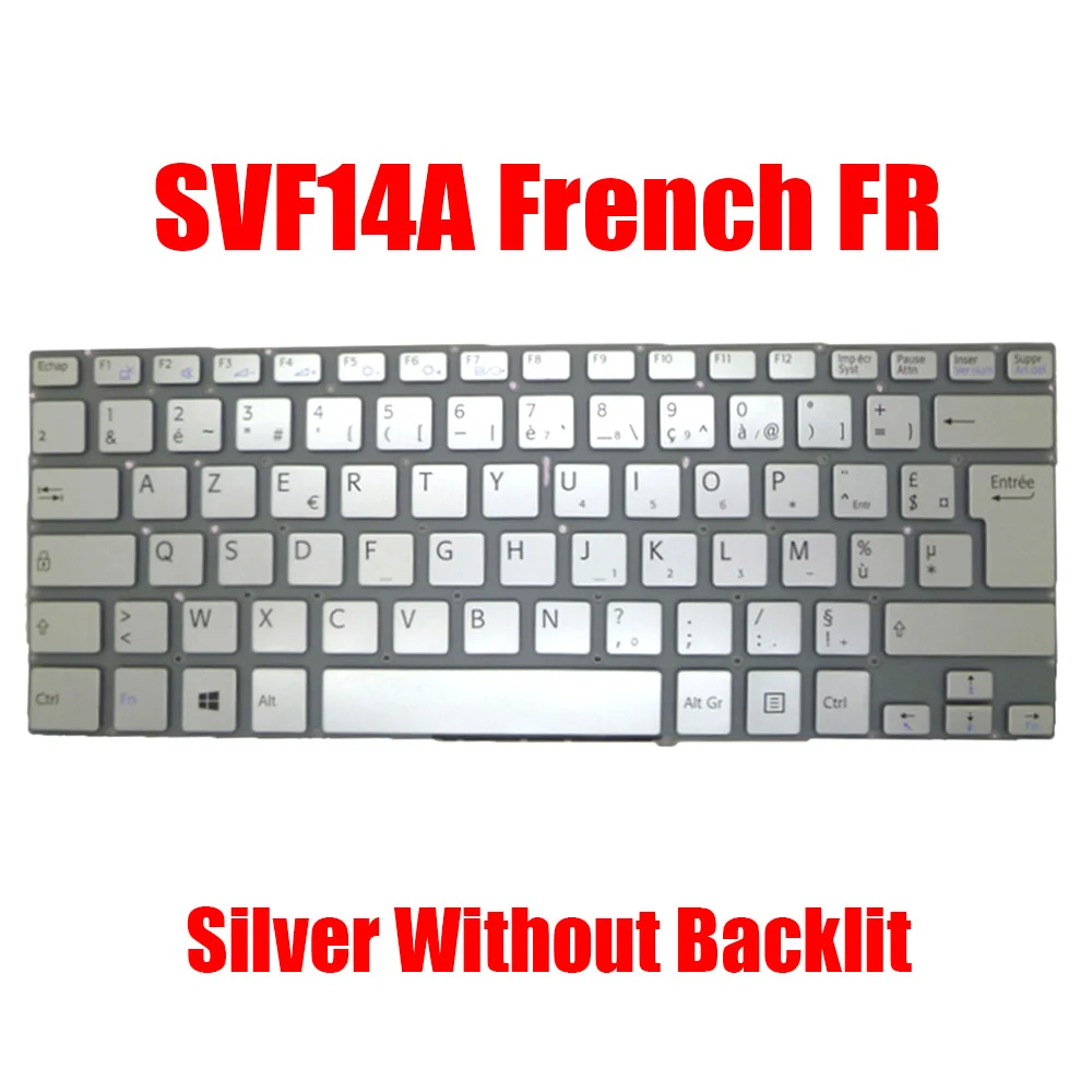 

French FR Laptop Keyboard For SONY For VAIO SVF14A 149238351GR 9Z.NABSQ.00F 149238651FR V141106CK1FR 149238051FR New