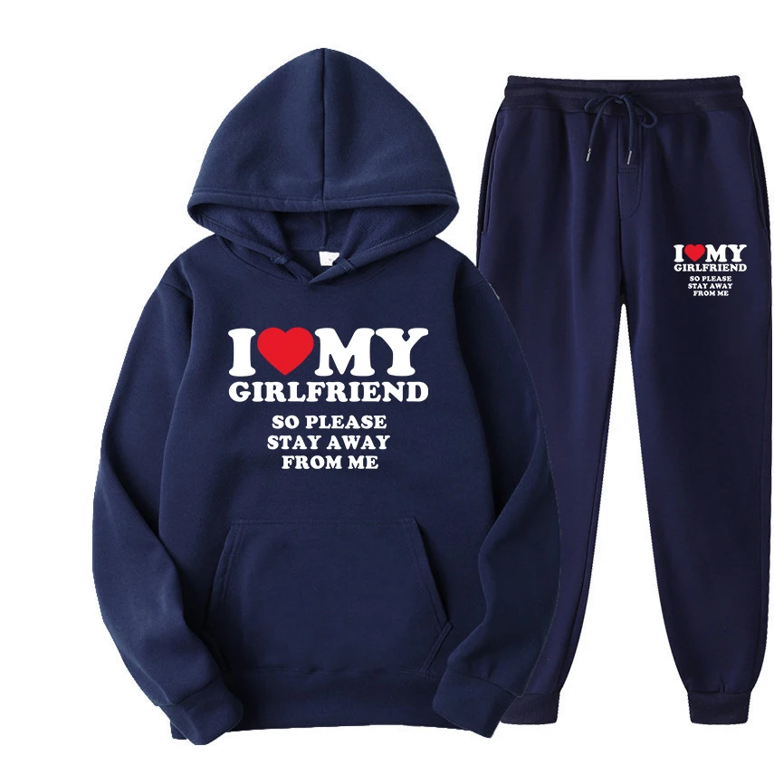 Sweater Set I Love My Girlfriend Shirt So Please Stay Away From Me Funny Bf Gf Sayings Quote Valentine Men Women Prints Hoodies