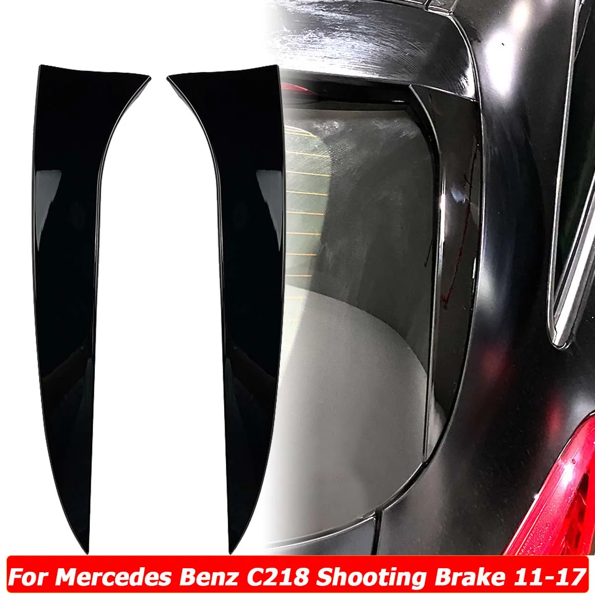 

Rear Window Splitter Canards For Mercedes-Benz CLS-Class C218 X218 Shooting Brake 2011-2018 Side Spoiler Cover Car Accessories