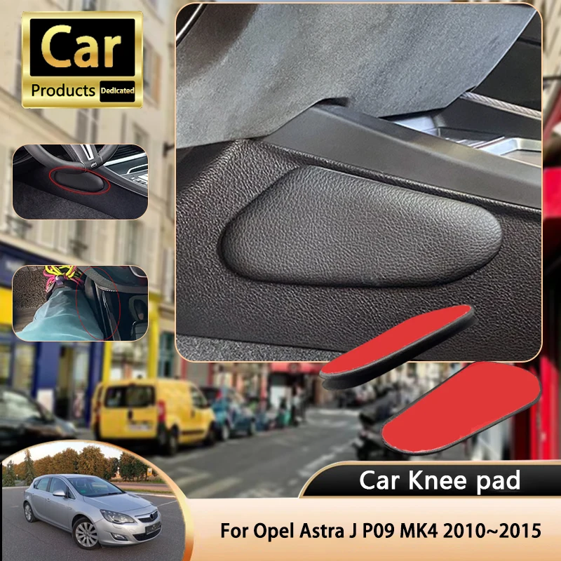 Для Opel Astra J P09 MK4 2010 ~ 2015 2011 2012 автомобильный наколенник для ног из искусственной