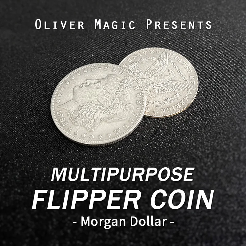 

Multipurpose Flipper Coin (Morgan Dollar) By Oliver Magic Coin Magic Tricks Illusion Close Up Magic Props Accessories Gimmick