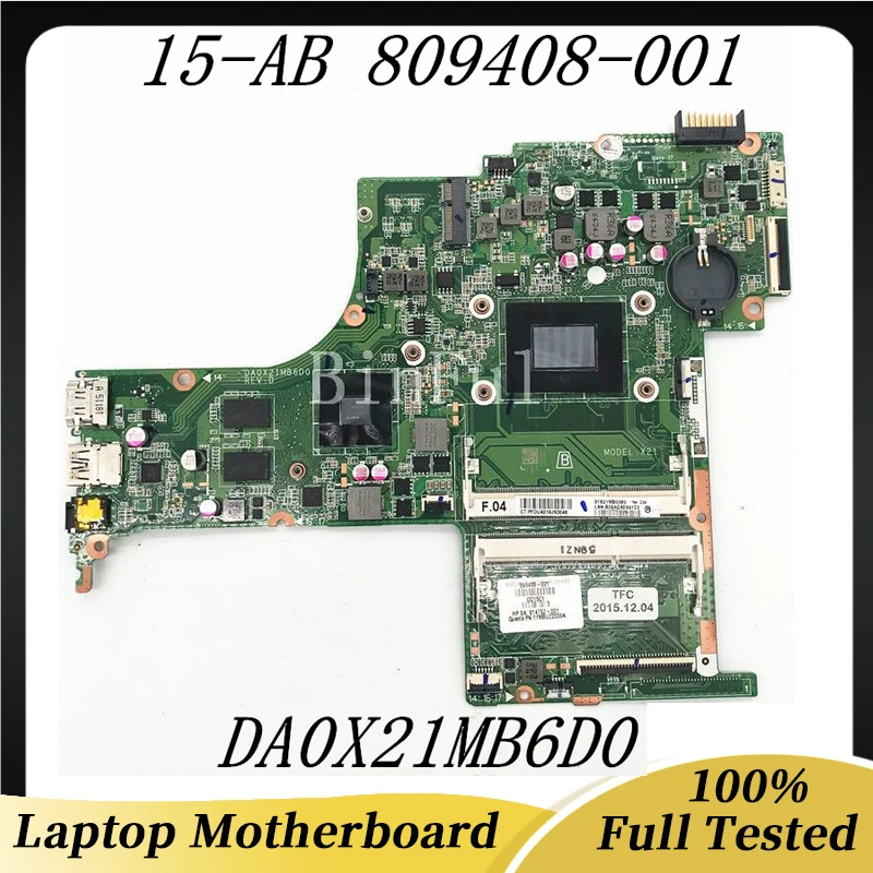 809408-601 809408-001 809408-501 814752-001 Mainboard For Pavilion 15-AB DA0X21MB6D0 A10-8700P CPU R7 M360 100%Full Working Well