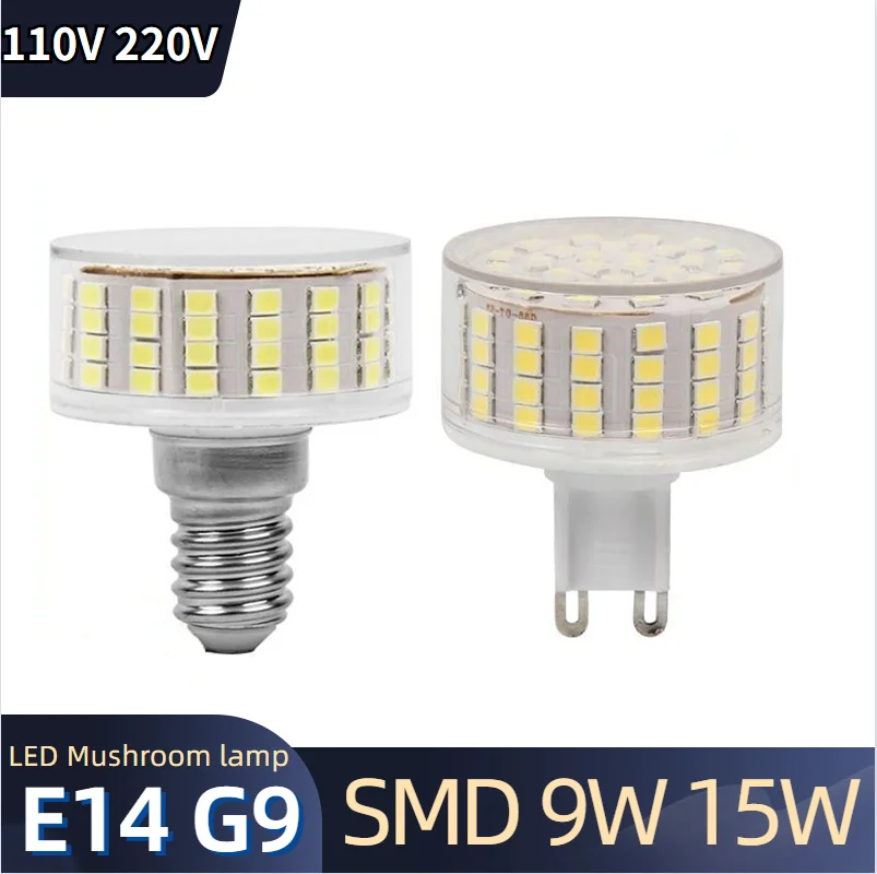 

9W 15W E14 G9 LED light Bulb AC 220V 110V 2835 SMD Super bright Corn Lamp home lighting spotlight Chandelier Bulbs