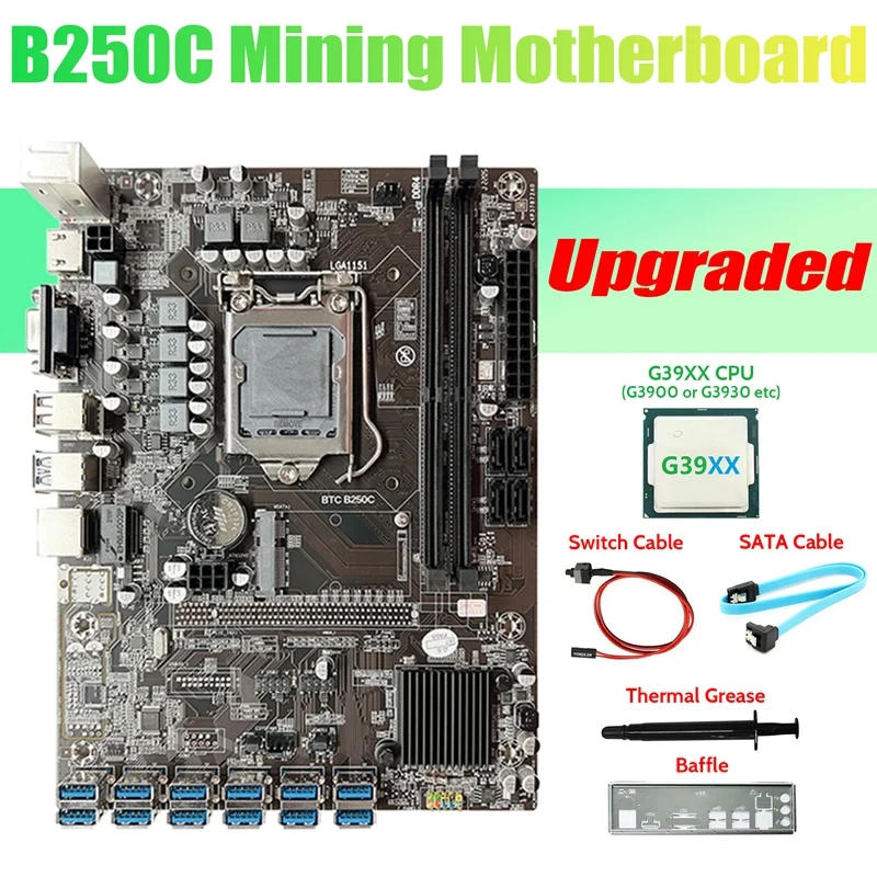 B250C ETH Miner Motherboard+G39XX CPU+Baffle+SATA Cable+Switch Cable+Thermal Grease 12USB3.0 GPU Slot LGA1151 For BTC