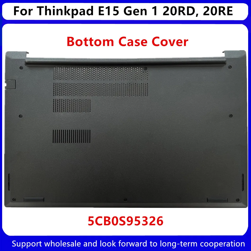 

New 5CB0S95326 AP1D6000400 Black For Lenovo Thinkpad E15 Gen 1 20RD, 20RE FE5A0 Base Cover Lower Case Bottom Case D Cover